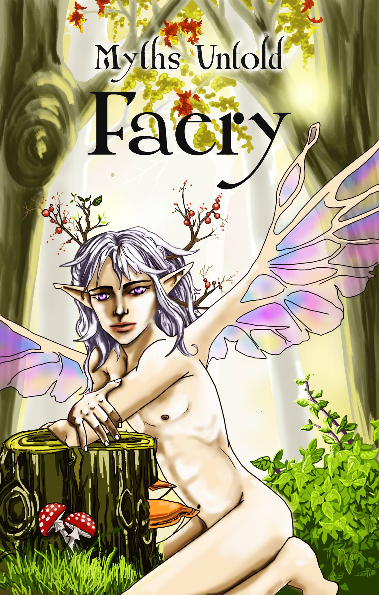 Myths Untold: Faery