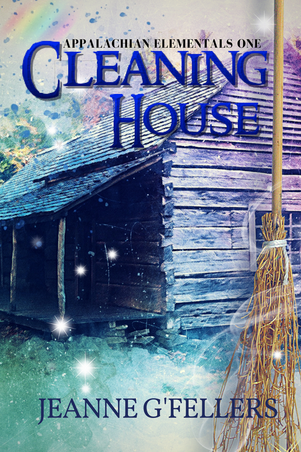 Cleaning House by Jeanne G'Fellers