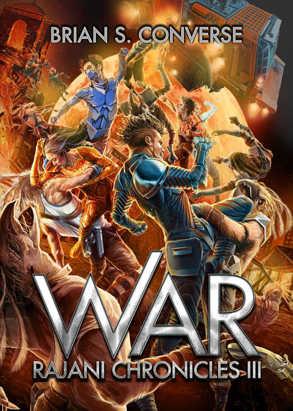 Rajani Chronicles III: War