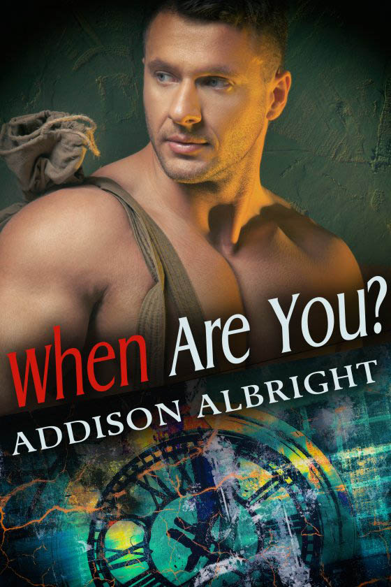 When Are You? - Addison Albright