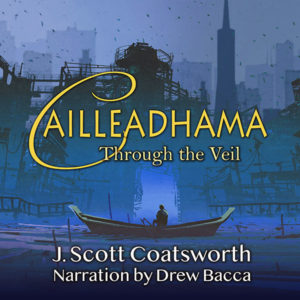Caileadhama Audiobook cover - J. Scott Coatsworth