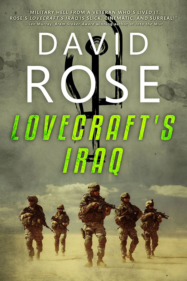 Lovecraft's Iraq - David Rose