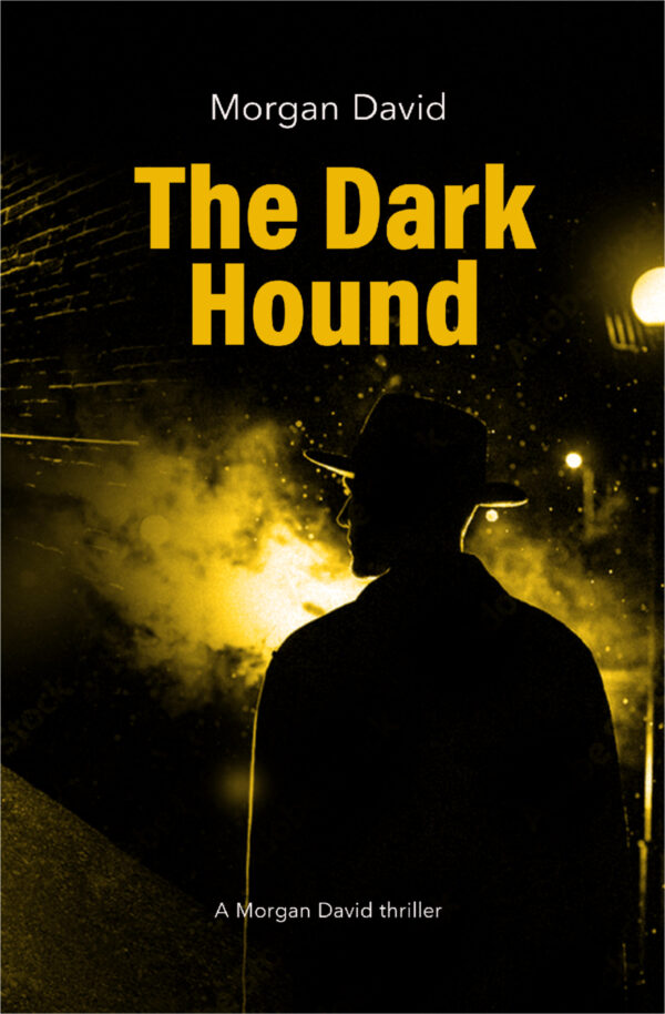 The Dark Hound - Morgan David