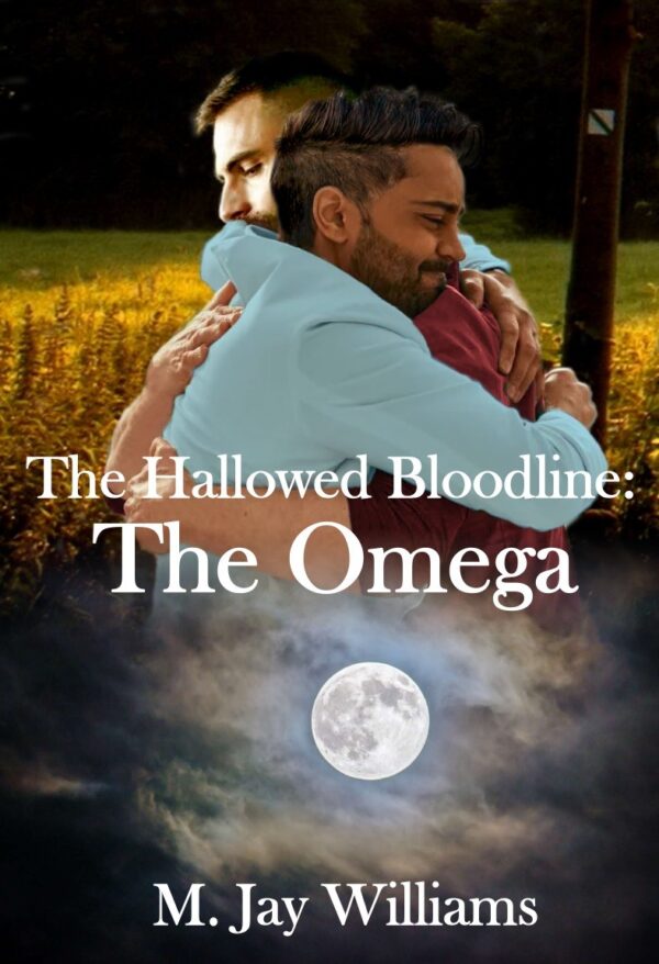 The Hallowed Bloodlines: The Omega - M. Jay Williams