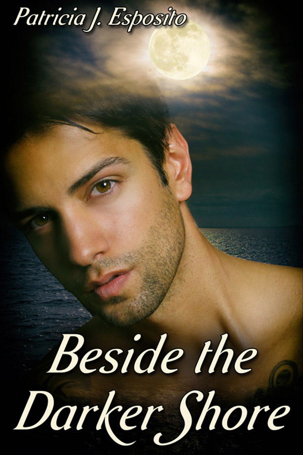 Beside the Darker Shore - Patricia J. Esposito