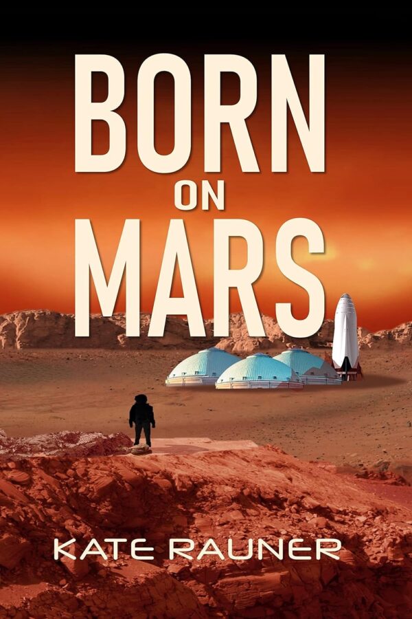 Review: Born on Mars - Kate Rauner