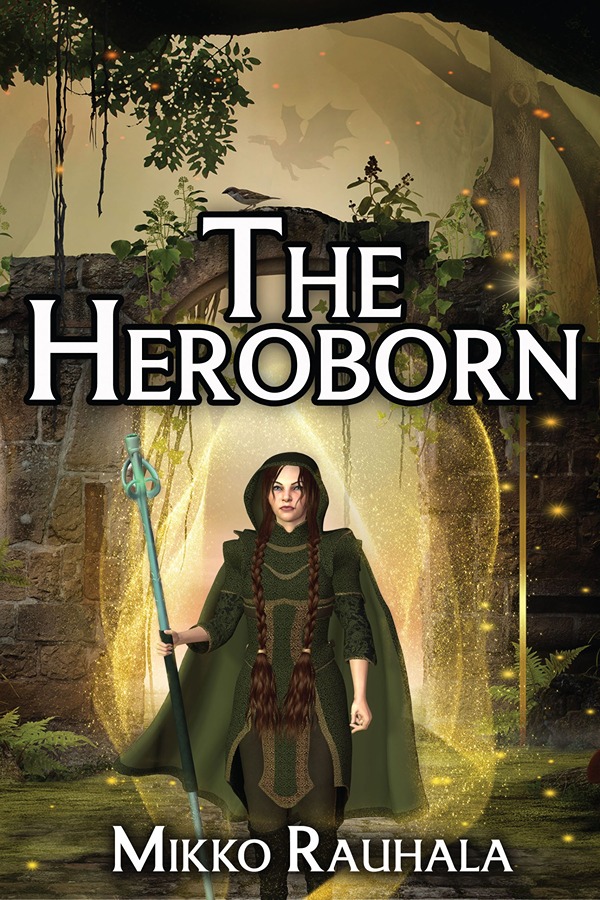 The Heroborn - Mikko Rauhala