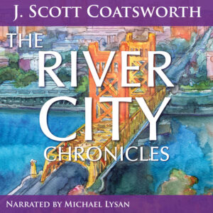 The River City Chronicles audio