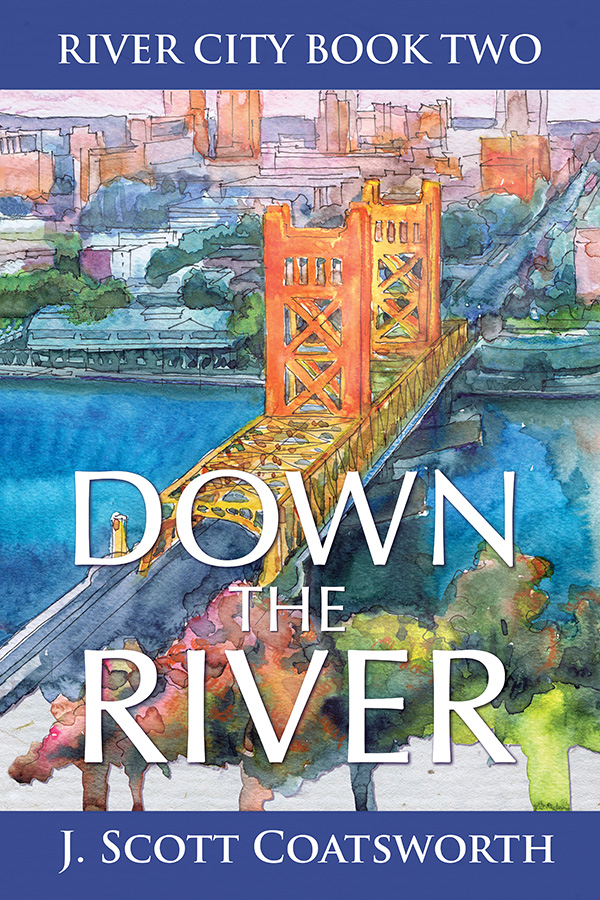 Down the River - J. Scott Coatsworth