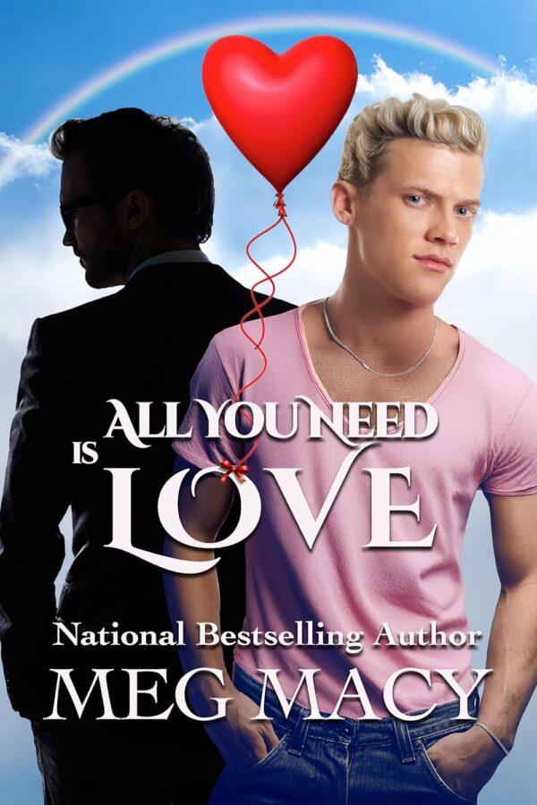 All You Need Is Love - Meg Macy