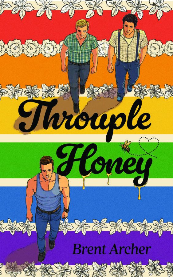 Throuple Honey - Brent Archer