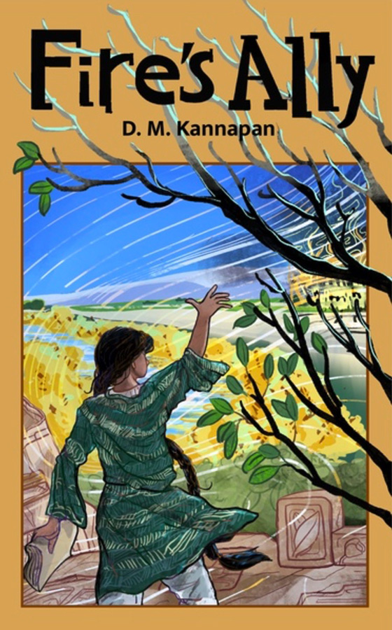 Fire's Ally - D. M. Kannapan