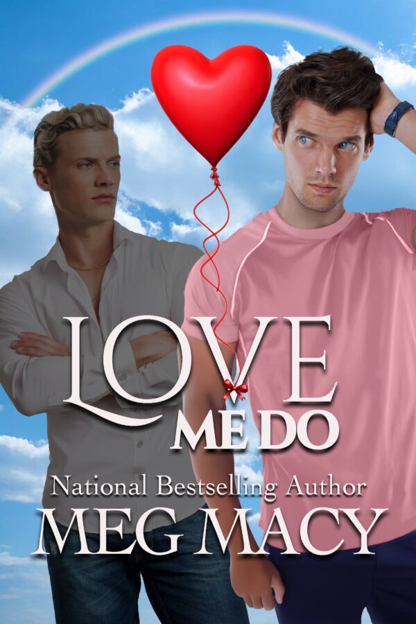 Love Me Do - Meg Macy