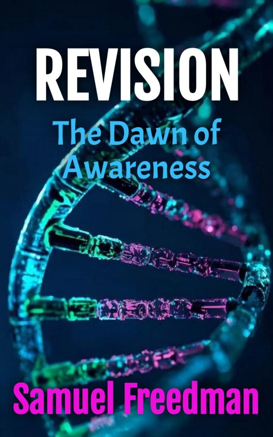 REVISION The Dawn of Awareness - Samuel Freedman